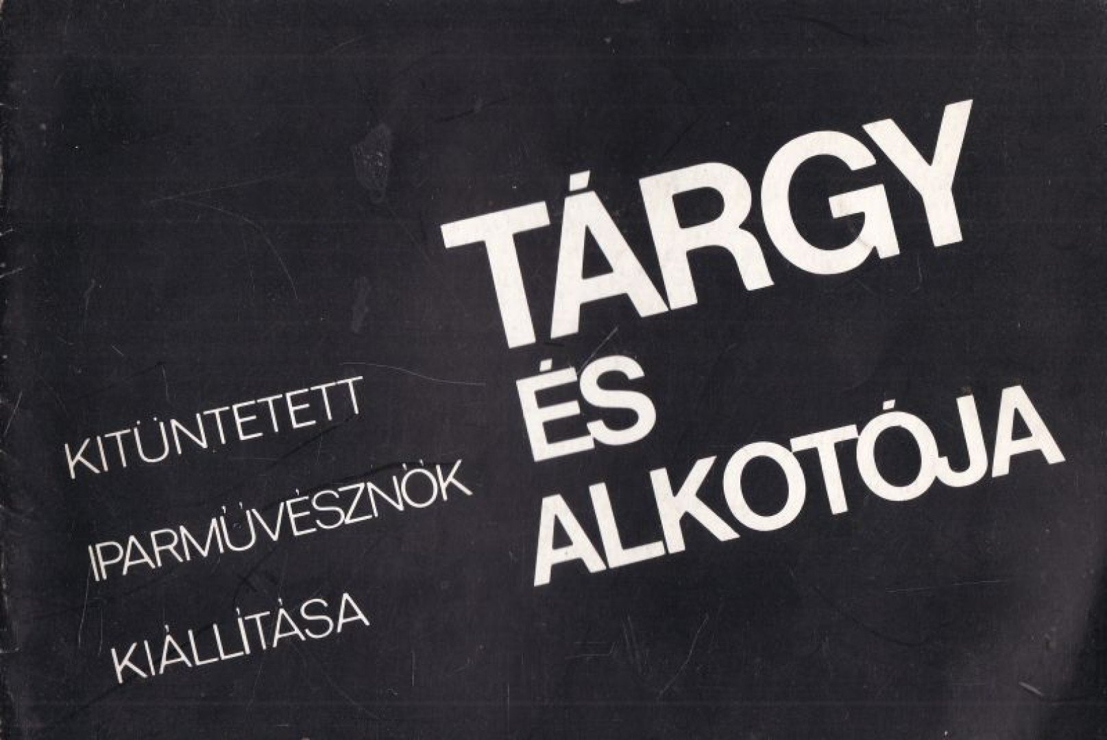 Tárgy és alkotója [antikvár]