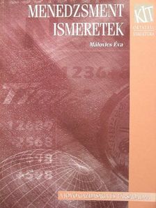 Dr. Málovics Éva - Menedzsment ismeretek [antikvár]
