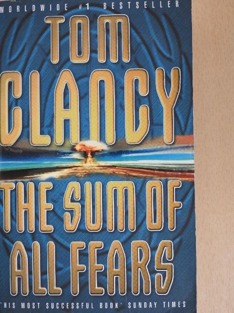 Tom Clancy - The Sum of All Fears [antikvár]