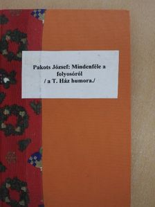 Pakots József - Mindenféle a folyosóról [antikvár]
