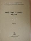 Dr. Gordos István - Neveléstani előadások vázlata [antikvár]