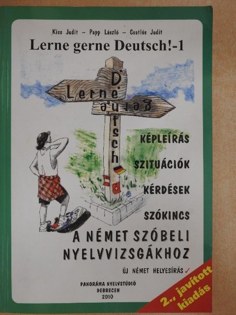 Csatlós Judit - Lerne gerne Deutsch! 1. [antikvár]