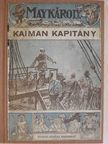 May Károly - Kaiman kapitány [antikvár]