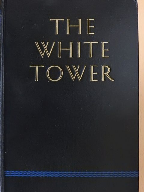 James Ramsey Ullman - The White Tower [antikvár]