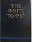 James Ramsey Ullman - The White Tower [antikvár]