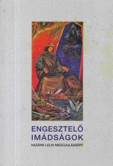 Jánossy Gábor - Engesztelő imádságok hazánk lelki megújulásáért [antikvár]