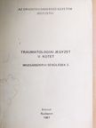 Dr. Fekete György - Traumatológiai jegyzet V. [antikvár]