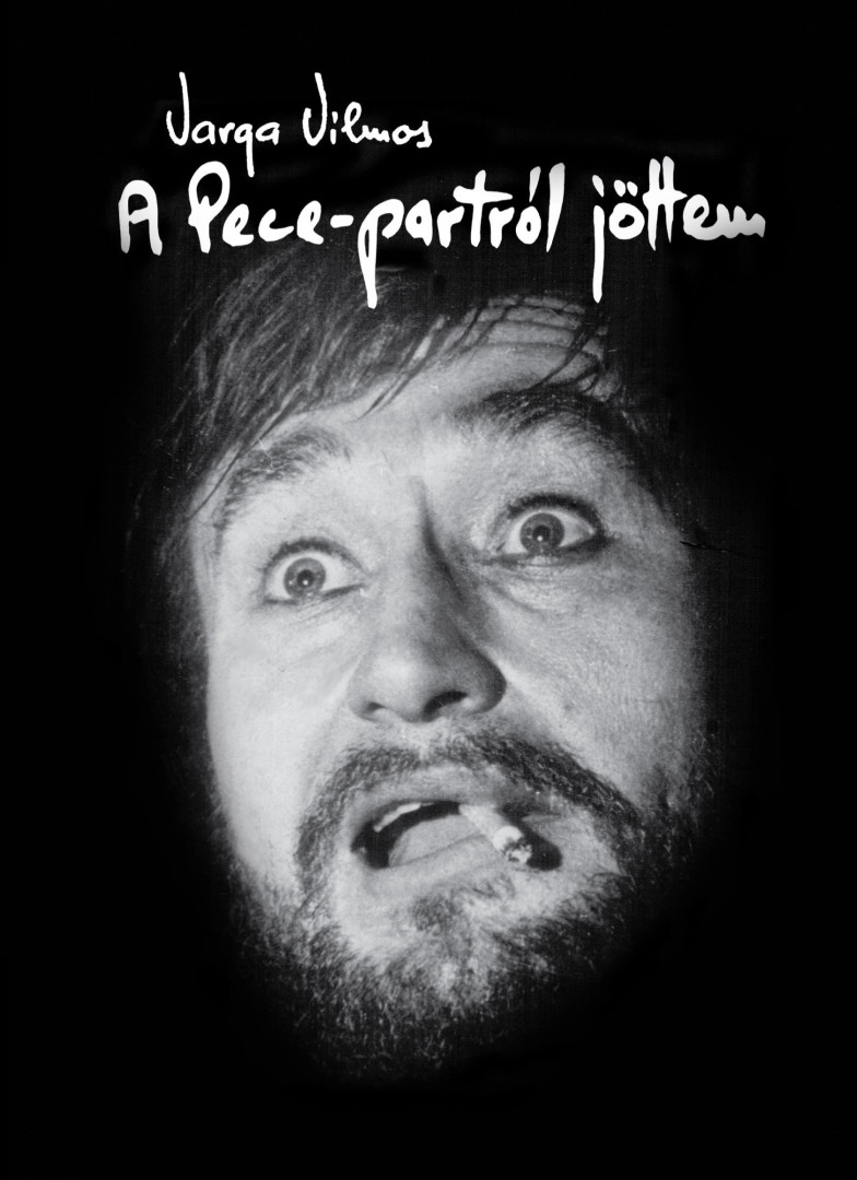 Varga Vilmos - A Pece-partról jöttem [antikvár]