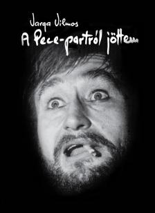Varga Vilmos - A Pece-partról jöttem [antikvár]