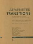 szerzői kollektíva - Átmenetek / Transitions [antikvár]
