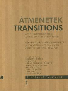 szerzői kollektíva - Átmenetek / Transitions [antikvár]