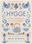 MEIK WIKING - Hygge - A dán életérzés, amely boldoggá tesz [antikvár]