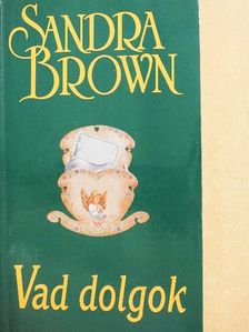 Sandra Brown - Vad dolgok [antikvár]