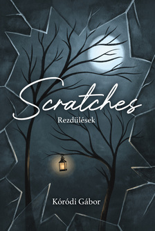 Kóródi Gábor - Rezdülések | Scratches