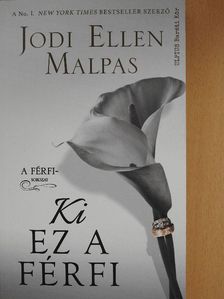 Jodi Ellen Malpas - Ki ez a férfi? [antikvár]