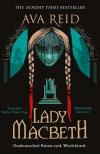 Ava Reid - Lady Macbeth