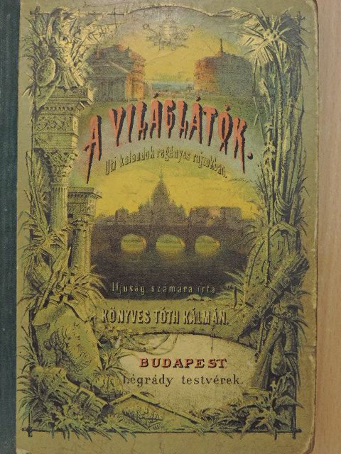 Könyves Tóth Kálmán - A világlátók [antikvár]