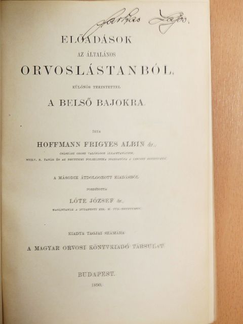 Dr. Hoffmann Frigyes - Előadások az általános orvoslástanból [antikvár]