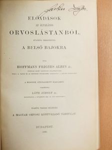 Dr. Hoffmann Frigyes - Előadások az általános orvoslástanból [antikvár]