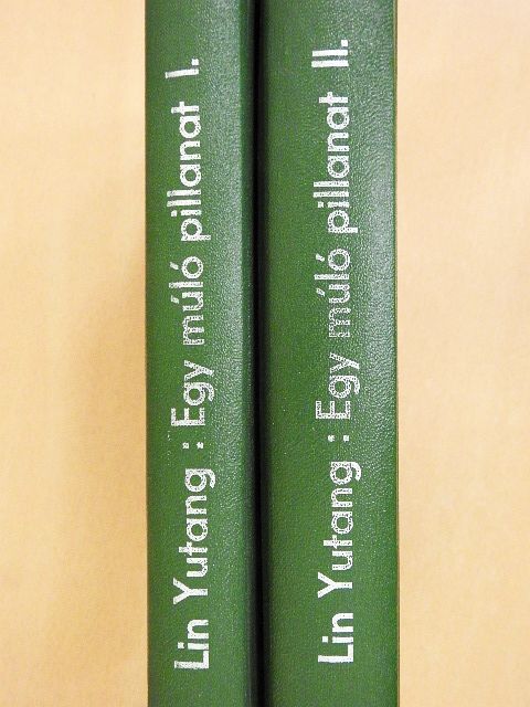 Lin Yutang - Egy múló pillanat I-II. [antikvár]