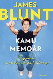 James Blunt - Kamumemoár [eKönyv: epub, mobi]