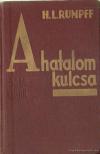 Rumpff, H. L. - A hatalom kulcsa [antikvár]