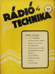 Rádió és filmtechnika 1950. július [antikvár]
