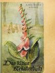 Karl-Heinz Roszak - Das kleine Kräuterbuch [antikvár]