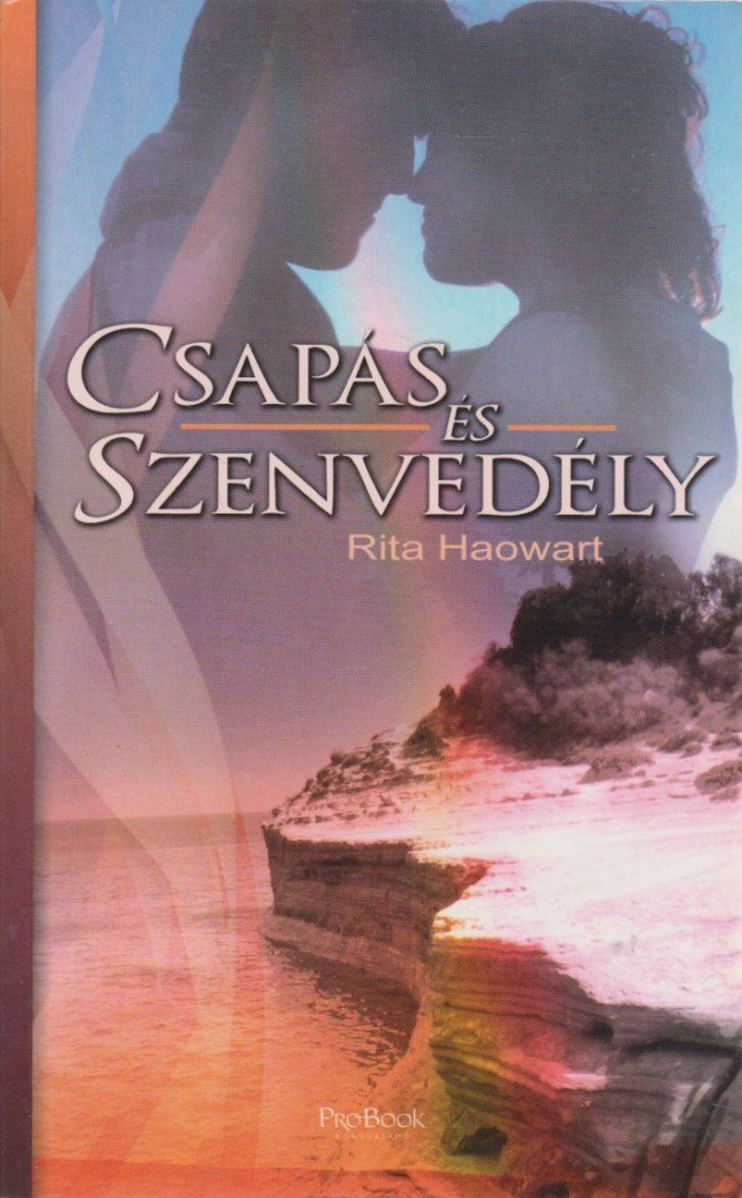 HAOWART, RITA - Csapás és szenvedély [antikvár]