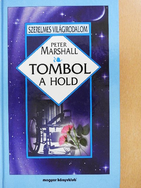 Peter Marshall - Tombol a hold [antikvár]