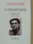 Ablonczy László - Az elhalasztott igazság [antikvár]