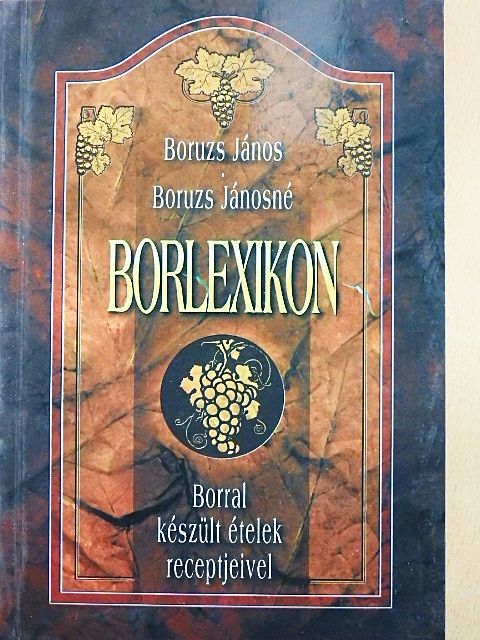 Boruzs János - Borlexikon [antikvár]