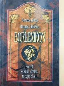 Boruzs János - Borlexikon [antikvár]