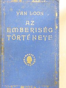 H. W. Van Loon - Az emberiség története [antikvár]