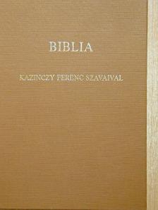 Kazinczy Ferenc - Biblia [antikvár]