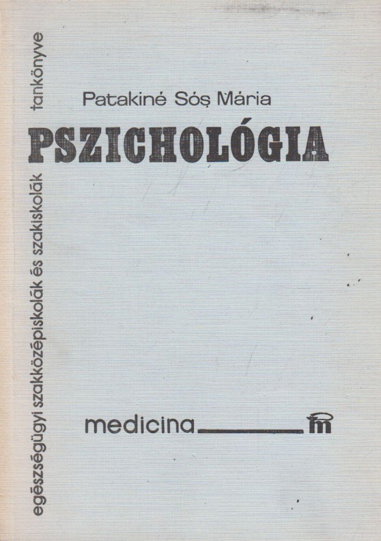 Patakiné Sós Mária - Pszichológia [antikvár]