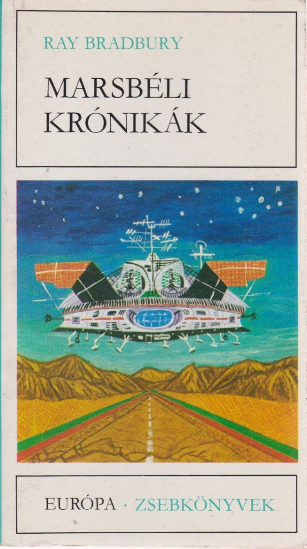 Ray Bradbury - Marsbéli krónikák [antikvár]