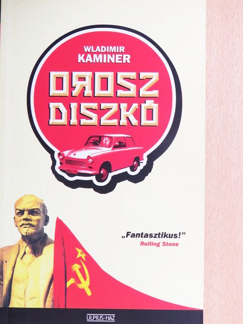 Wladimir Kaminer - Orosz diszkó [antikvár]