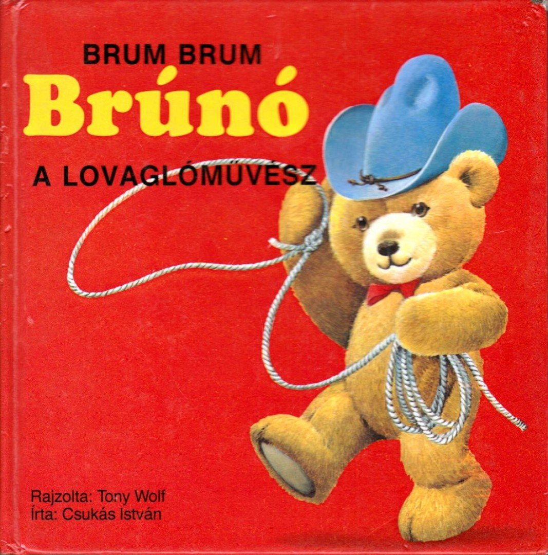 Csukás István - Brum Brum Brúnó, a lovaglóművész [antikvár]