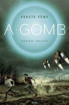 Zágoni Balázs - A Gömb [antikvár]