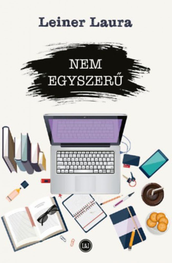 Leiner Laura - Nem egyszerű [antikvár]