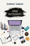 Leiner Laura - Nem egyszerű [antikvár]