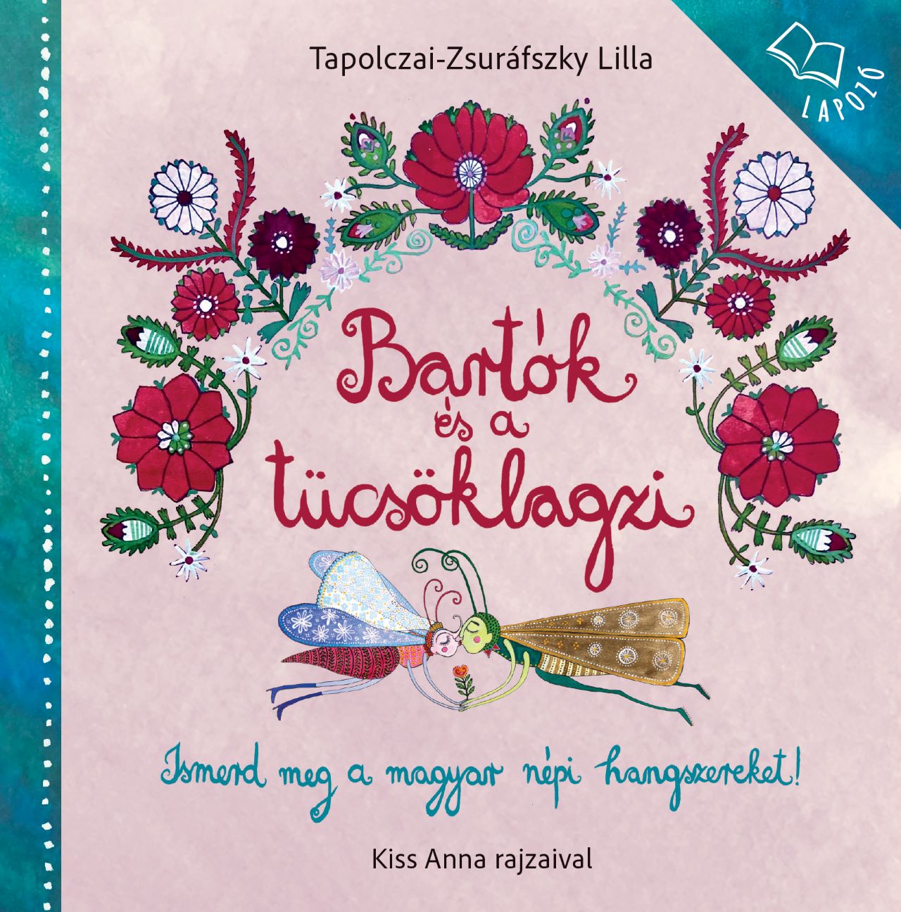 Tapolczai - Zsuráfszky Lilla - Bartók és a tücsöklagzi - Képes lapozó
