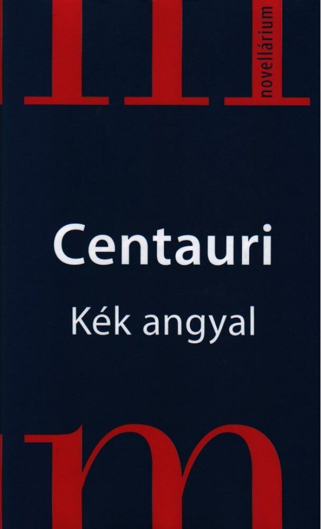 Centauri - Kék angyal [antikvár]