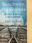 Eddy de Wind - Auschwitz, végállomás [antikvár]