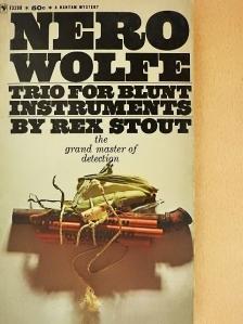 Rex Stout - Trio for Blunt Instruments [antikvár]