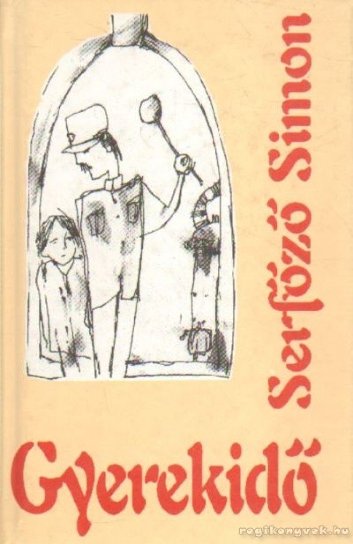 Serfőző Simon - Gyerekidő [antikvár]