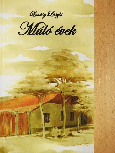 Lovász László - Múló évek [antikvár]