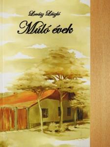 Lovász László - Múló évek [antikvár]