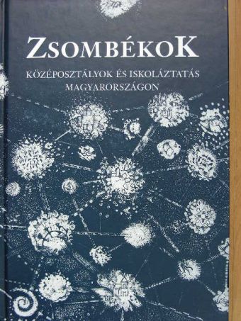 Bácskai Vera - Zsombékok [antikvár]